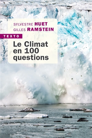 Le climat en 100 questions - Gilles Ramstein