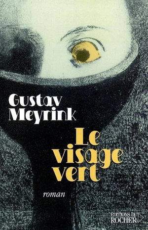 Le visage vert - Gustav Meyrink