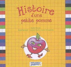 Histoire d'une petite pomme - Elyane Bruyas