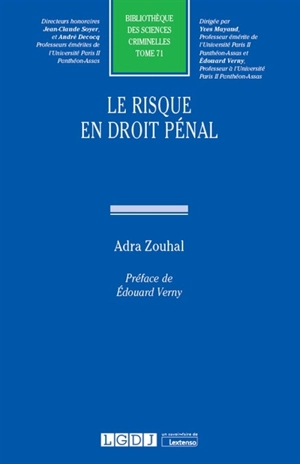 Le risque en droit pénal - Adra Zouhal