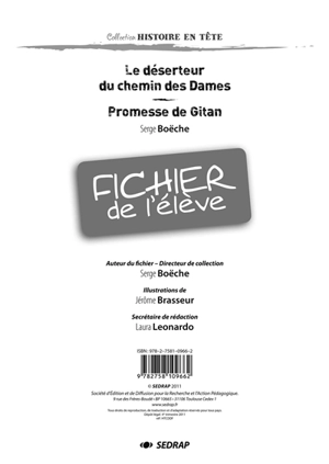 Le déserteur du chemin des Dames, Serge Boëche : fichier de l'élève. Promesse de Gitan, Serge Boëche : fichier de l'élève - Serge Boëche