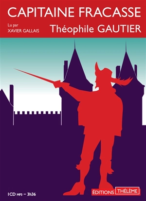 Capitaine Fracasse - Théophile Gautier