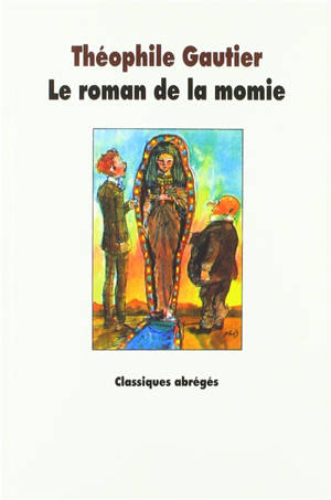 Le roman de la momie - Théophile Gautier