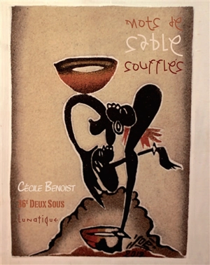 Mots de sable soufflés - Cécile Benoist