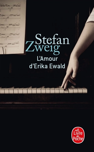 L'amour d'Erika Ewald - Stefan Zweig