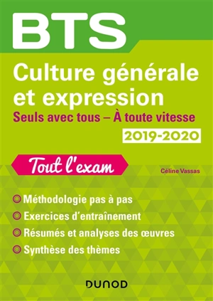 Culture générale et expression, BTS 2019-2020 : seuls avec tous, à toute vitesse - Céline Vassas