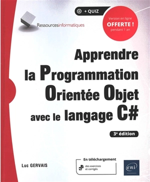 Apprendre la programmation orientée objet avec le langage C# - Luc Gervais