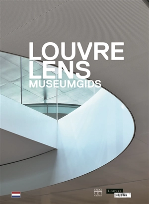 Louvre-Lens : museumgids - Louvre-Lens