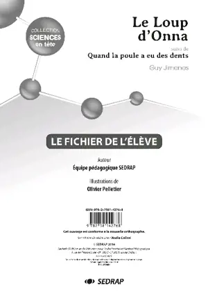 Le loup d'Onna, Guy Jimenes : fichier de l'élève. Le jour où ma poule a eu des dents, Guy Jimenes : le fichier de l'élève - Société d'édition et de diffusion pour la recherche et l'action pédagogique