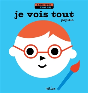 Je vois tout - Pepillo