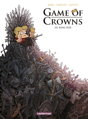 Game of crowns. Vol. 3. King size - Stéphane Lapuss'