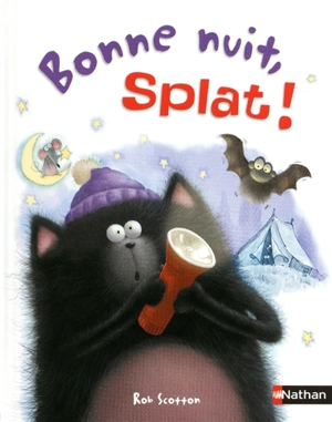 Splat le chat. Vol. 2. Bonne nuit, Splat ! - Chris Strathearn