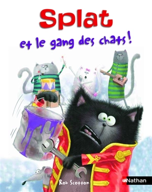 Splat le chat. Vol. 10. Splat et le gang des chats ! - Amy Hsu Lin