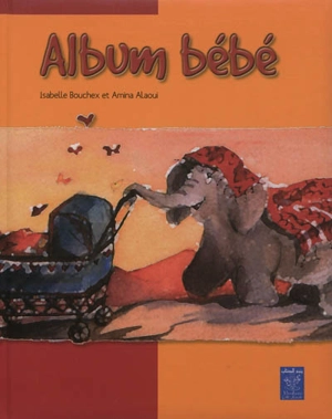 Album bébé - Isabelle Bouchex