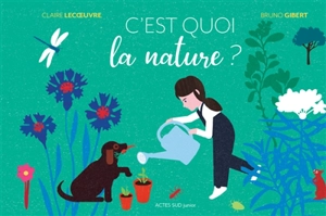 C'est quoi la nature ? - Claire Lecoeuvre