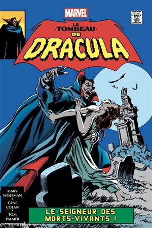Le tombeau de Dracula. Vol. 2. Le seigneur des morts-vivants ! - Marv Wolfman