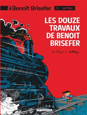 Benoît Brisefer. Vol. 3. Les douze travaux de Benoît Brisefer - Peyo