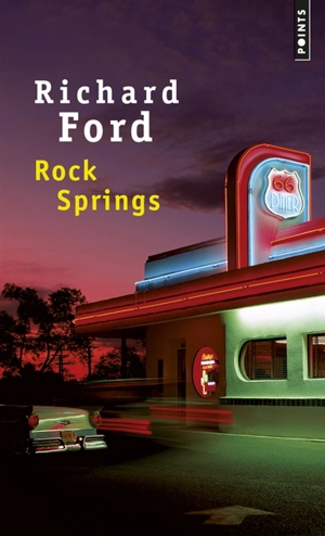 Rock Springs - Richard Ford