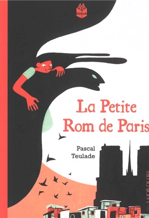 La petite Rom de Paris - Pascal Teulade