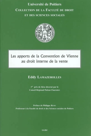 Les apports de la convention de Vienne au droit interne de la vente - Eddy Lamazerolles