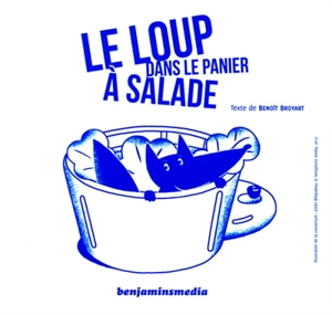 Le loup dans le panier à salade - Virginie Piatti