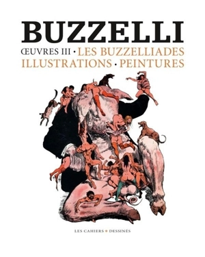 Oeuvres. Vol. 3 - Guido Buzzelli