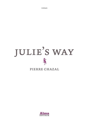 Julie's way - Pierre Chazal