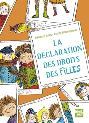 La déclaration des droits des filles - Elisabeth Brami