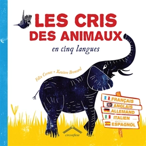 Les cris des animaux en cinq langues - Félix Cornec