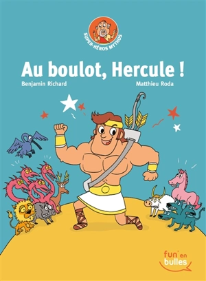 Au boulot, Hercule ! - Benjamin Richard