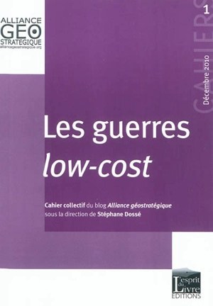 Les guerres low-cost - Alliance géostratégique