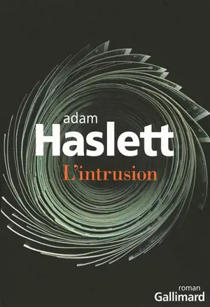 L'intrusion - Adam Haslett