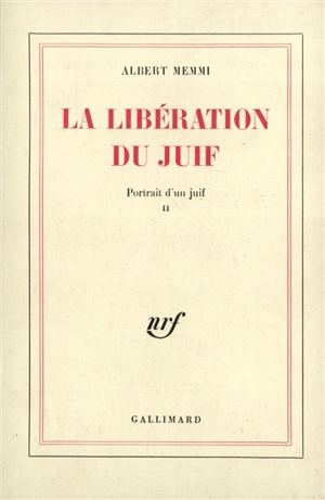 La Libération du juif - Albert Memmi