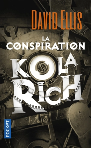 La conspiration Kolarich - David Ellis