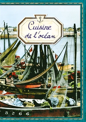 Cuisine de l'océan - Sonia Ezgulian