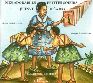 Mes adorables petites soeurs - Akoeba Kayi Gnamey