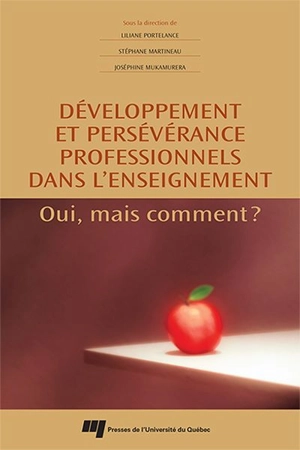 Développement et persévérance professionnels dans l'enseignement : oui, mais comment ?