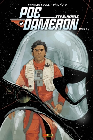 Poe Dameron. Vol. 3. La tempête approche - Charles Soule