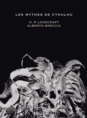 Les mythes de Cthulhu - Howard Phillips Lovecraft