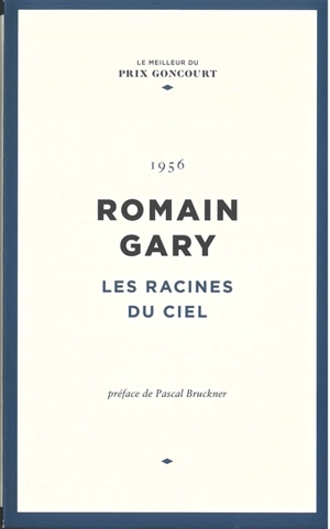 Les racines du ciel - Romain Gary