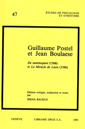 De summopere (1566) et le miracle de Laon (1566) - Guillaume Postel