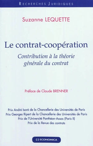 Le contrat-coopération : contribution à la théorie générale du contrat - Suzanne Lequette