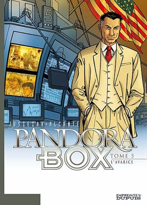 Pandora box. Vol. 5. L'avarice - Didier Alcante