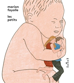 Les petits - Marion Fayolle