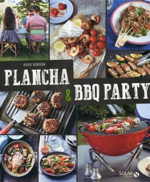 Plancha & BBQ party - Ross Dobson