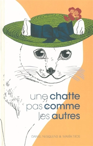 Une chatte pas comme les autres - Daniel Nesquens