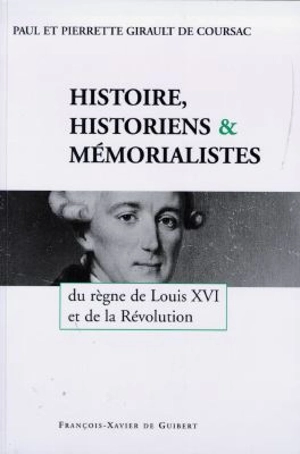 Histoire, historiens et mémorialistes - Paul Girault de Coursac