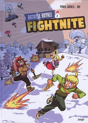 Fightnite : bataille royale. Vol. 2. La tempête - Piratesourcil