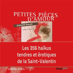 Petites pièces d'amour : haïkus (tendrement) érotiques - Habashli Kunzeï