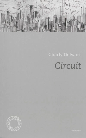 Circuit - Charly Delwart